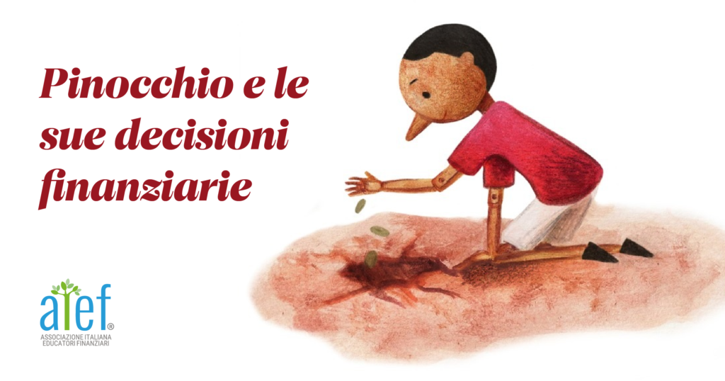 Pinocchio e le sue decisioni finanziarie, educazione finanziaria per i più piccoli