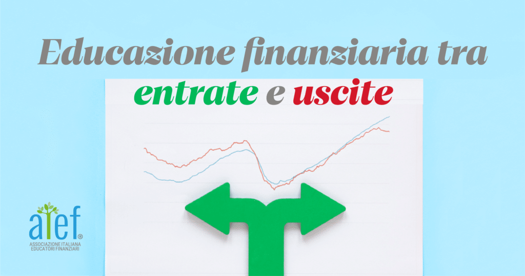 Un articolo per promuovere l'educazione finanziaria tra entrate e uscite