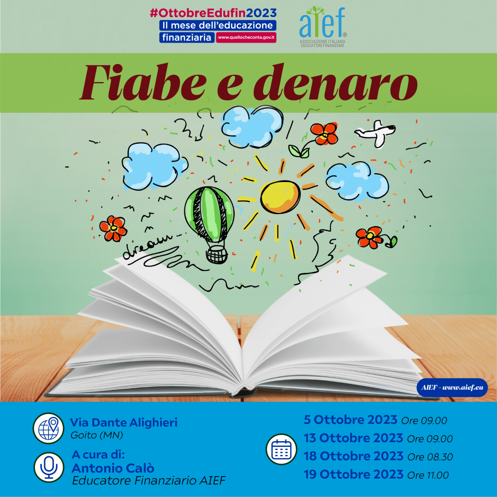 Raccontiamo il denaro attraverso le fiabe. Antonio Calò della Associazione Italiana Educatori Finanziari a Goito in provincia di Mantova - Educazione Finanziaria