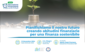 Pianifichiamo il nostro futuro creando abitudini finanziarie per una finanza sostenibile