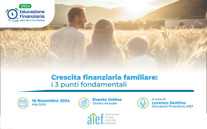 Crescita finanziaria familiare: i 3 punti fondamentali