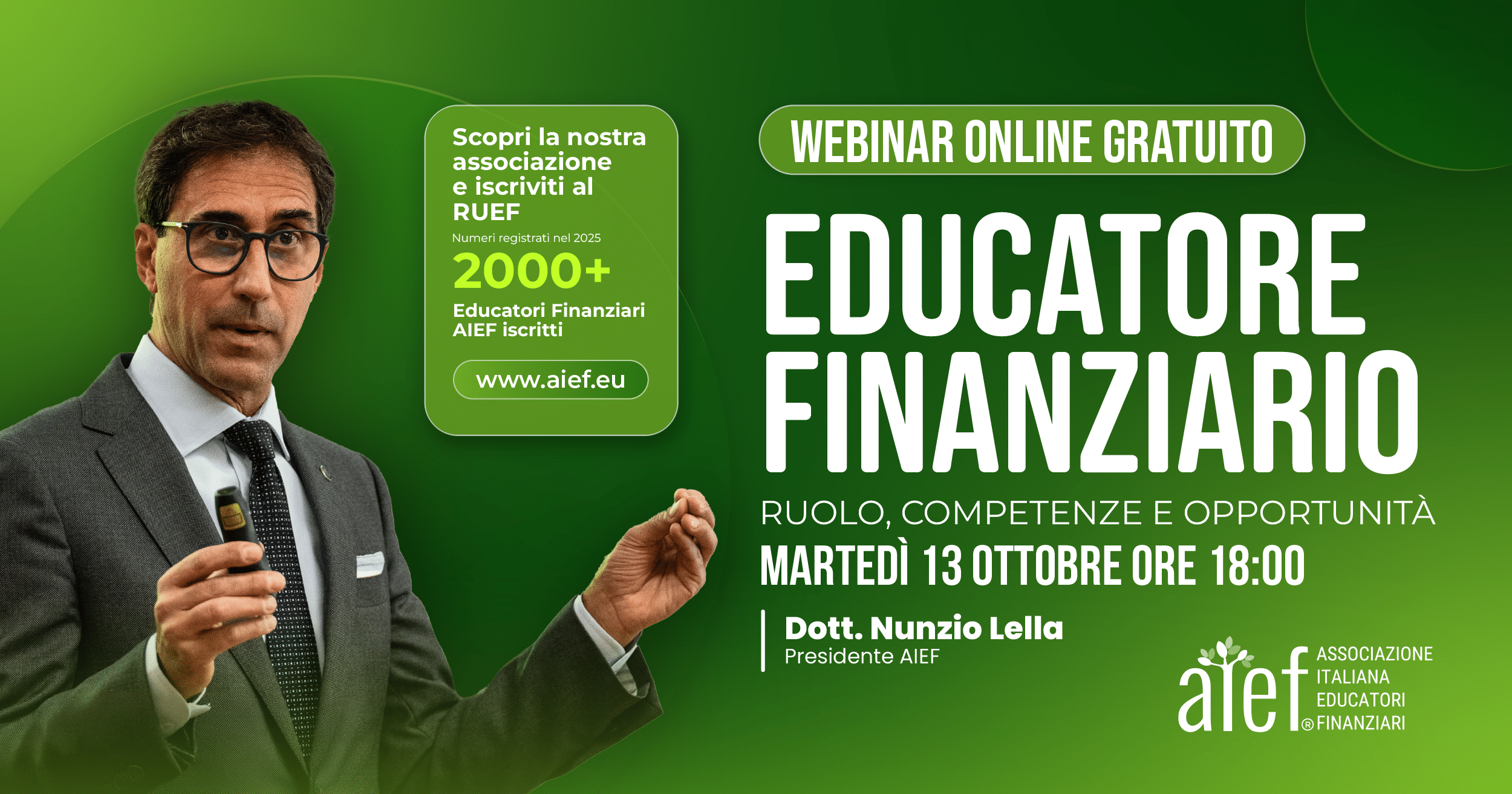 Webinar online gratuito AIEF &mdash; Educatore Finanziario: ruolo, competenze e opportunit&agrave;. Marted&igrave; 13 ottobre 2026, ore 18:00, con il Dott. Nunzio Lella, Presidente AIEF